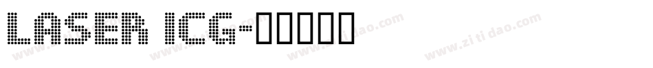 Laser ICG字体转换